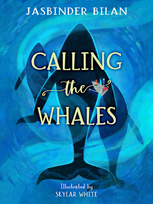 Title details for Calling the Whales by Jasbinder Bilan - Available